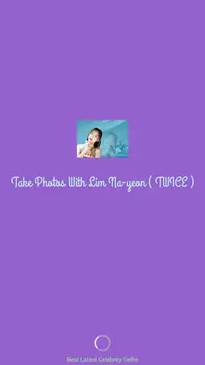 Play Take Photos With Lim Na-yeon ( TWICE ) as an online game Take Photos With Lim Na-yeon ( TWICE ) with UptoPlay