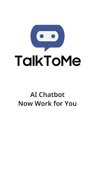 Play TalkToMe - Chatbot your tasks  and enjoy TalkToMe - Chatbot your tasks with UptoPlay