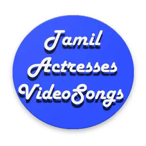 Play Tamil Actresses Video Songs APK