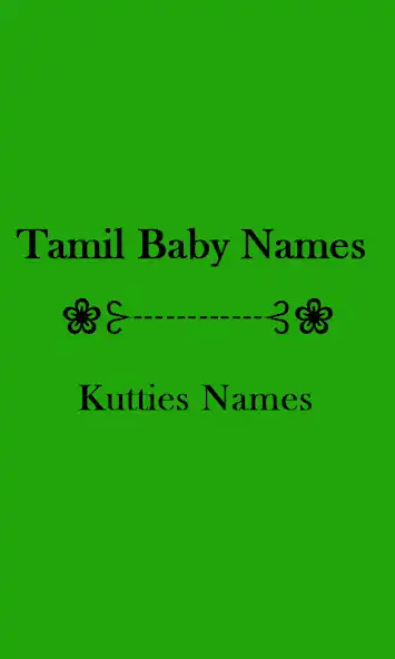 Play Tamil Baby Names Kutties Names  and enjoy Tamil Baby Names Kutties Names with UptoPlay