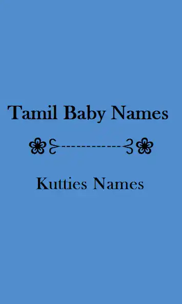 Play Tamil Baby Names Kutties Names as an online game Tamil Baby Names Kutties Names with UptoPlay