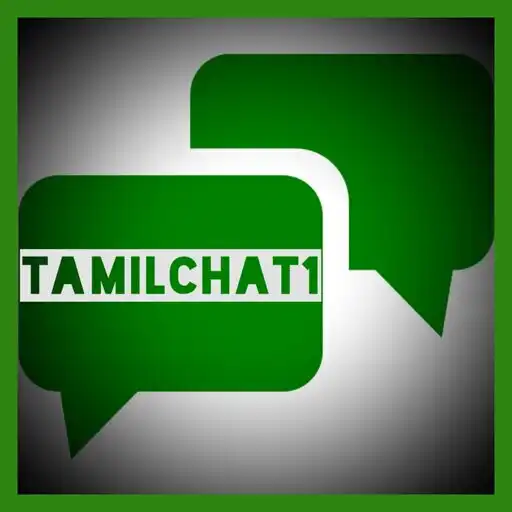 Play Tamil Chat - Tamil Chat Room - Tamil Chat App APK