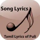 Free play online Tamil Lyrics of Puli APK Free play online Tamil Lyrics of Puli APK