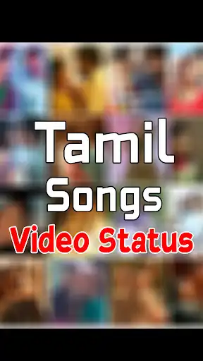 Play Tamil Video Songs Status  and enjoy Tamil Video Songs Status with UptoPlay