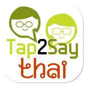 Free play online Tap2Say - Thai APK