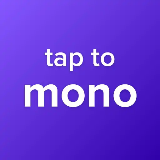 Play tap to mono APK