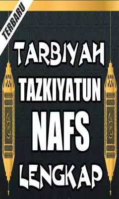 Play Tarbiyah Tazkiyatun Nafs Terlengkap