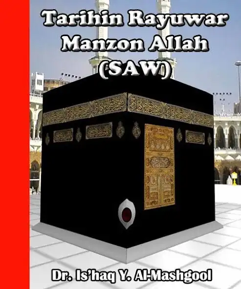 Play Tarihin Manzon Allah SAW  and enjoy Tarihin Manzon Allah SAW with UptoPlay