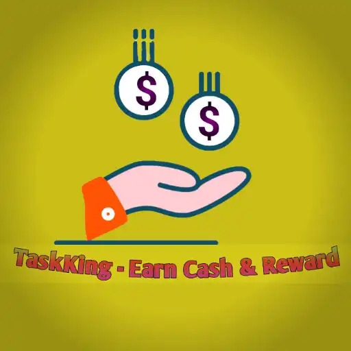 Play Taskking - Earn Cash Reward APK Play Taskking - Earn Cash Reward APK