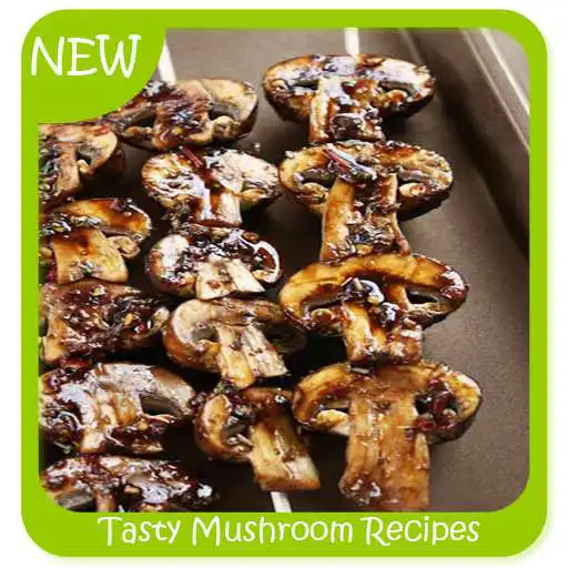 Play Tasty Mushroom Recipes APK