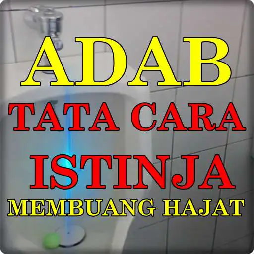 Play Tata cara Istinja Terlengkap  and enjoy Tata cara Istinja Terlengkap with UptoPlay