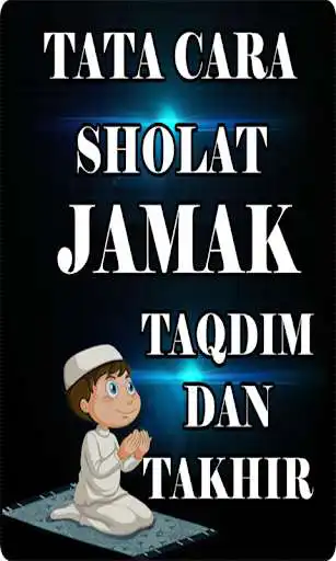 Play Tata Cara Shalat Jamak Lengkap as an online game Tata Cara Shalat Jamak Lengkap with UptoPlay
