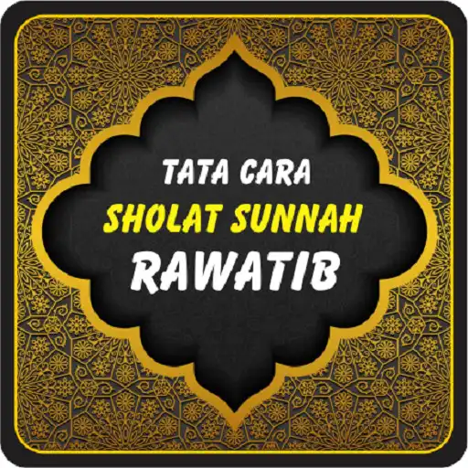 Play Tata Cara Sholat Sunnah Rawatib APK