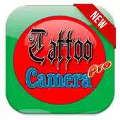 Free play online Tattoo Camera Pro APK Free play online Tattoo Camera Pro APK