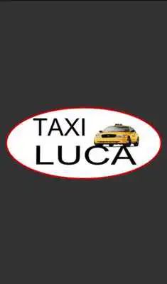 Play TAXI LUCA Client Play TAXI LUCA Client