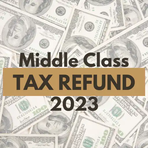 Play Tax Refund CA. Middle Class APK