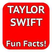 Free play online Taylor Swift Fun Facts! APK Free play online Taylor Swift Fun Facts! APK