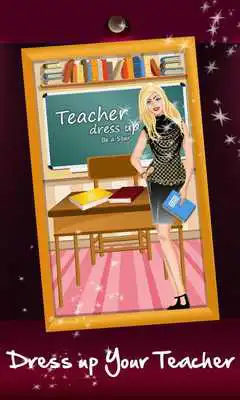 Play Teacher Dress Up - Be a Star