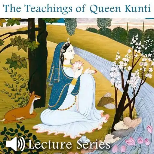 Play Teachings of Queen Kunti (Lec) APK