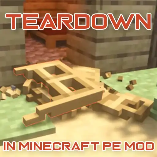 Play Teardown Minecraft Mod APK