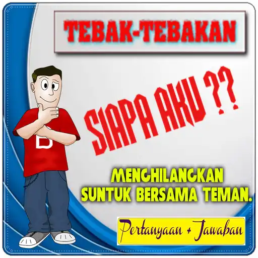 Play Tebakan Siapa Aku  and enjoy Tebakan Siapa Aku with UptoPlay
