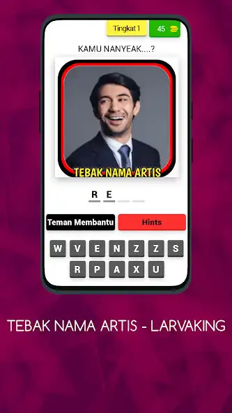 Play TEBAK NAMA ARTIS - LARVAKING  and enjoy TEBAK NAMA ARTIS - LARVAKING with UptoPlay
