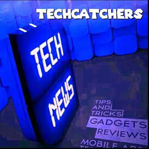 Free play online Techcatchers- Latest Tech News APK Free play online Techcatchers- Latest Tech News APK