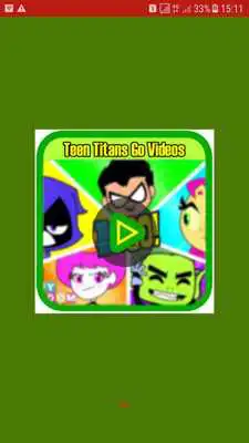 Play Teen Titans Go Videos