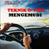 Free play online Teknik dan Tips Mengemudi APK