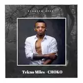 Free play online Tekno Miles - Choko (OFFLINE) songs APK