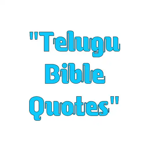 Play Telugu Bible Quotes - verses APK Play Telugu Bible Quotes - verses APK