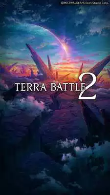 Play Terra Battle 2