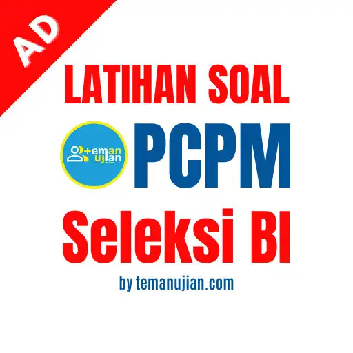 Play Tes Akademik PCPM Seleksi BI APK Play Tes Akademik PCPM Seleksi BI APK