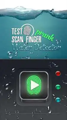Play Test - Scan Finger Water Detector Prank