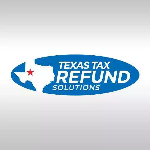 Free play online TEXAS TAX REFUND SOLUTIONS APK Free play online TEXAS TAX REFUND SOLUTIONS APK
