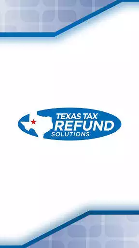 Play TEXAS TAX REFUND SOLUTIONS