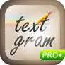 Free play online Textgram Pro  APK