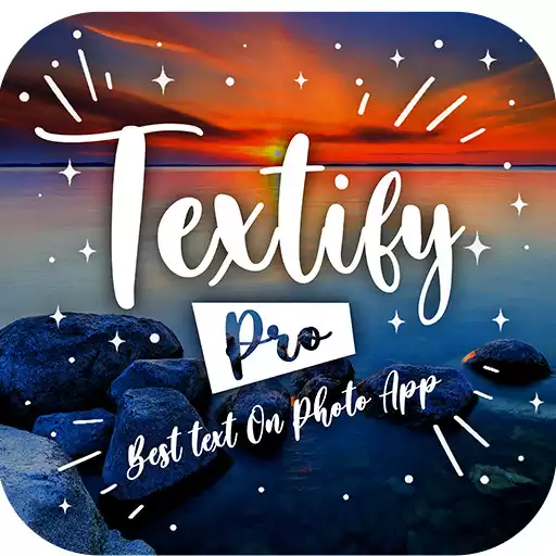 Play Textify Pro - Text to Photo -  Text on Photo 2021 APK