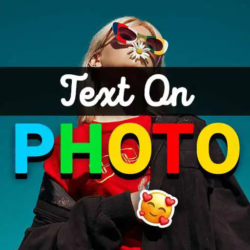 Play Text On Photo: Add Text Editor APK Play Text On Photo: Add Text Editor APK