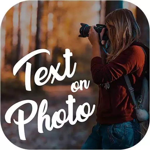 Play Text on photo - photo editor, Photo text editor APK