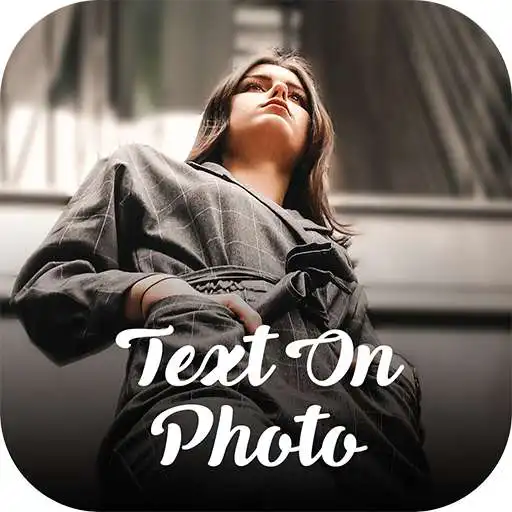 Play Text On Photos APK Play Text On Photos APK
