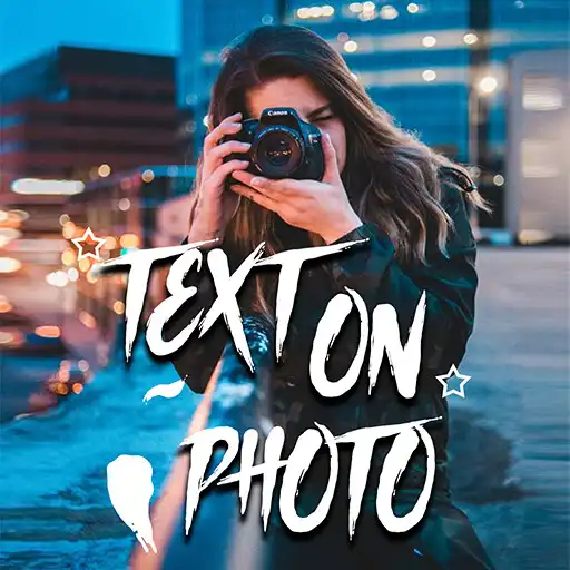 Play Text On Photos - Photo Editor APK Play Text On Photos - Photo Editor APK