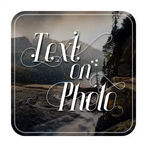 Play Text On Photo :Text On Picture APK Play Text On Photo :Text On Picture APK