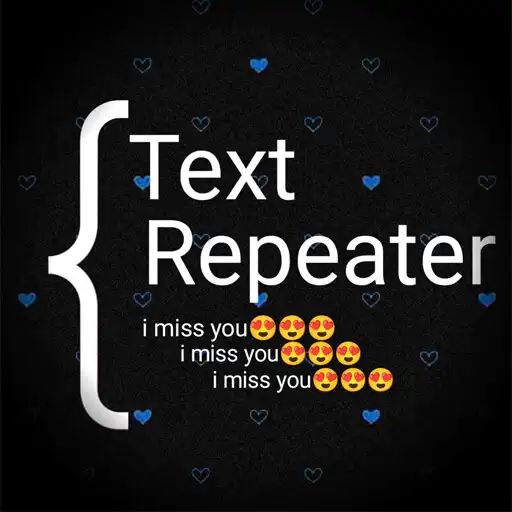 Play Text Repeater - Love 3K APK