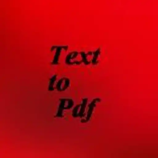 Play Text to pdf APK Play Text to pdf APK