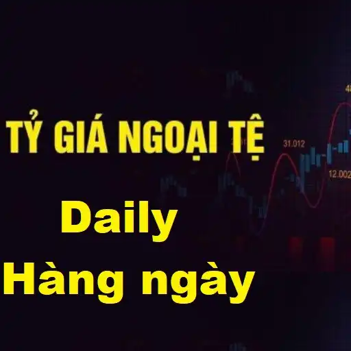 Play Tỷ giá ngoại tệ hàng ngày APK Play Tỷ giá ngoại tệ hàng ngày APK