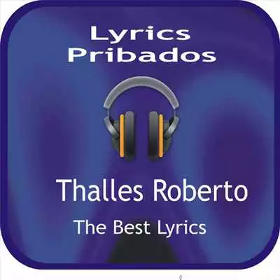Play Thalles Roberto Letras