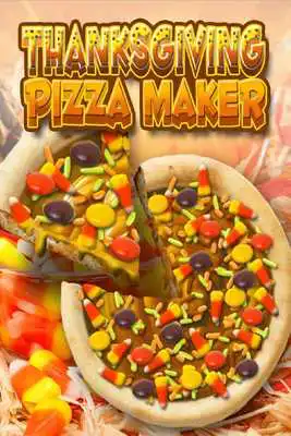 Play Thanksgiving Pizza Maker Baker - Cook  Make Candy