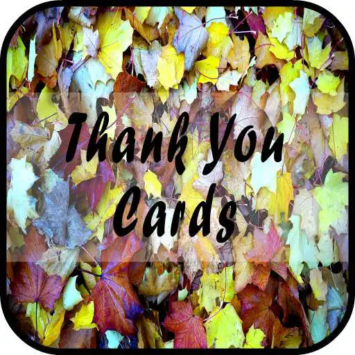 Play Thank You Greeting Cards APK Play Thank You Greeting Cards APK