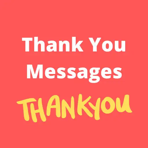 Play thank you messages APK Play thank you messages APK